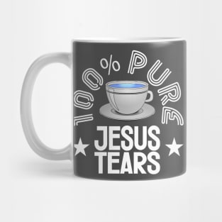 100% Pure Jesus Tears - John 11:35 Mug